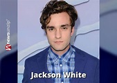 Jackson White (Actor) Wiki, Biography, Height, Age, Girlfriend, Parents ...