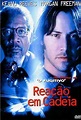 Reação em Cadeia poster - Poster 3 - AdoroCinema