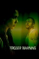 Trigger Warning (Film, 2024) — CinéSérie