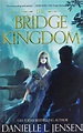BOOK REVIEW: The Bridge Kingdom (The Bridge Kingdom #1) by Danielle L ...