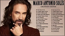 MARCO ANTONIO SOLÍS SUS MEJORES ÉXITOS - MARCO ANTONIO SOLÍS 30 GRANDES ...