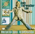 Wide Eyed & Legless: the a&M..: Andy Fairweather-Low: Amazon.es: CDs y ...