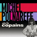 SLC Michel Polnareff | Michel polnareff, Copain, Salut