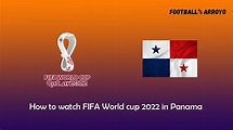 How to watch FIFA World cup 2022 Final in Panama