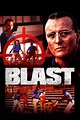 Blast (1997) — The Movie Database (TMDB)