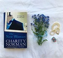 Book Review: The New Woman by Charity Norman ~ Changing Pages