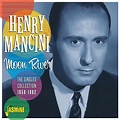 Henry Mancini: Filmmusik: Moon River: The Singles Collection 1956 ...
