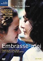 Embrasse-moi : bande annonce du film, séances, streaming, sortie, avis