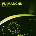 Fu-Manchu: Fun Music Information Facts, Trivia, Lyrics