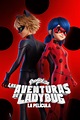 Prodigiosa: Las aventuras de Ladybug: La película - Datos, trailer ...