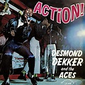 Action! (Expanded Version) by Desmond Dekker & The Aces on Amazon Music ...