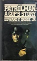 B0006CBYJ8 The patrolman: a cops story, (A Signet book) | eBay