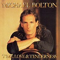 Michael Bolton - Time, Love & Tenderness (1991, Vinyl) | Discogs