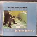 Ron Flynt And The Bluehearts – Big Blue Heart (2000, CD) - Discogs