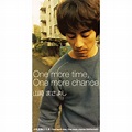 ‎One More Time, One More Chance - Single by Masayoshi Yamazaki on Apple ...