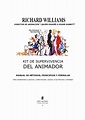 El Kit de supervivencia del animador – Richard Williams | FreeLibros