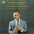 ‎Benny Goodman Plays Selections From The Benny Goodman Story by Benny ...