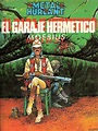 El garaje hermético, Moebius: Él baladronea