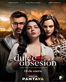 La Película Dulce Obsesión disponible en Pantaya desde el 14 de enero ...