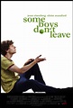 Some Boys Don't Leave (film, 2009) | Kritikák, videók, szereplők | MAFAB.hu