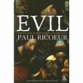 Evil: A challenge to philosophy and theology by Paul Ricœur — Reviews ...