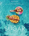 Sugar - Película 2022 - Cine.com