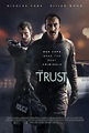 The Trust (2016) - Película eCartelera