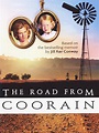 The Road From Coorain (2002) - Rotten Tomatoes