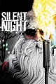 Silent Night (2012) - Posters — The Movie Database (TMDB)