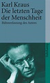 Die letzten Tage der Menschheit. Buch von Karl Kraus (Suhrkamp Verlag)