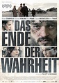 Poster zum Das Ende der Wahrheit - Bild 1 - FILMSTARTS.de