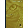 قیمت و خرید کتاب The Animal That Therefore I Am اثر Jacques Derrida and ...