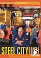 Steel City - Film Australia