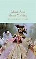 Much Ado About Nothing by William Shakespeare, Hardcover, 9781509889778 ...