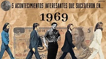 LOS 5 ACONTECIMIENTOS MÁS INTERESANTES QUE SUCEDIERON EN 1969. - YouTube