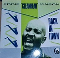 Eddie "Cleanhead" Vinson – Back In Town (1982, Vinyl) - Discogs