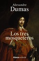 Los tres mosqueteros de Alejandro Dumas - La pluma y el libro