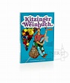 Das große Kitzinger Weinbuch | Literatur | Arauner
