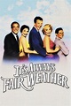 It's Always Fair Weather (1955) - Posters — The Movie Database (TMDB)