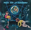 Miguel Ríos – La Encrucijada (1985, Vinyl) - Discogs