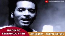 Jon Secada • Mental Picture (Tradução) - YouTube