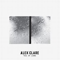 Alex Clare : Tail Of Lions