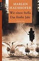 Wir töten Stella / Das fünfte Jahr von Marlen Haushofer bei LovelyBooks ...