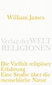 Die Vielfalt religiöser Erfahrung. Buch von William James (Verlag der ...