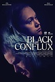 Black Conflux (2019) - IMDb