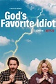 O Idiota Preferido de Deus / God's Favorite Idiot (2022) - filmSPOT