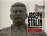 Alison Guss – Joseph Stalin: Red Terror (Documentary, Biography) – Rob ...