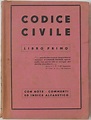 Codice civile. Primo libro. Con note, chiarimenti, indice alfabetico