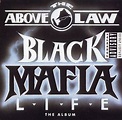 Above The Law - 1992 - Black Mafia Life - The Album