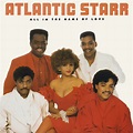 ‎All In The Name Of Love - Album by Atlantic Starr - Apple Music